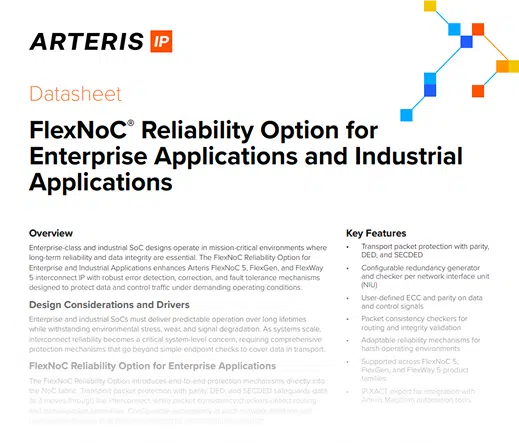 FlexNoC® Reliability Option for Enterprise Applications and Industrial Applications