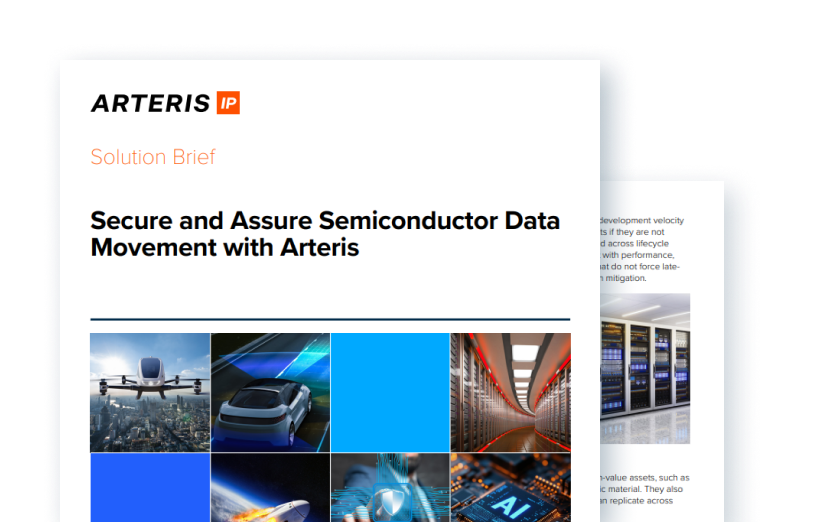 Secure and Assure Semiconductor Data Movement with Arteris